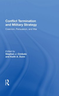 bokomslag Conflict Termination And Military Strategy