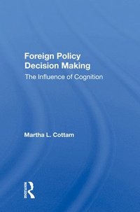 bokomslag Foreign Policy Decision Making