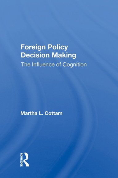 bokomslag Foreign Policy Decision Making