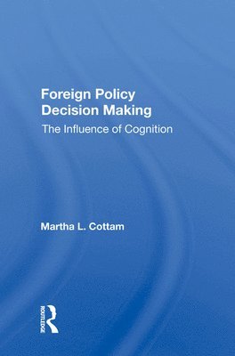 Foreign Policy Decision Making 1