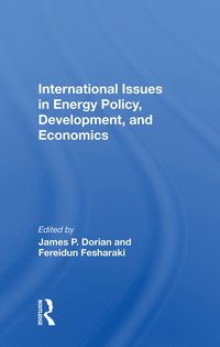 bokomslag International Issues In Energy Policy, Development, And Economics