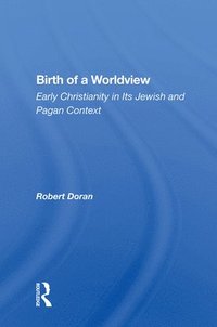 bokomslag Birth Of A Worldview
