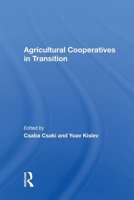 Agricultural Cooperatives In Transition 1