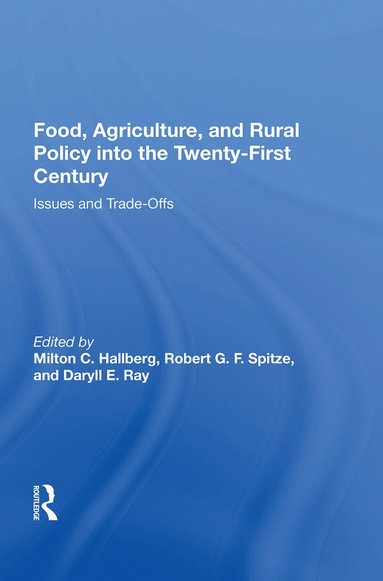 bokomslag Food, Agriculture, and Rural Policy into the Twenty-First Century