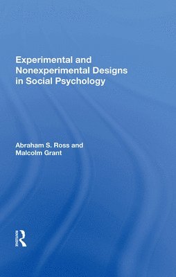 Experimental And Nonexperimental Designs In Social Psychology 1