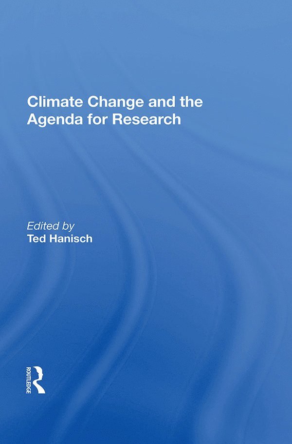 Climate Change and the Agenda for Research 1