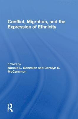 Conflict, Migration, And The Expression Of Ethnicity 1