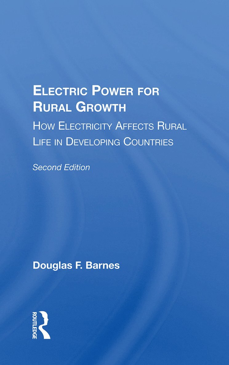 Douglas F. Barnes - Electric Power For Rural Growth, Inbunden