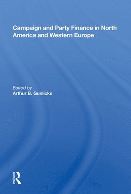 Campaign and Party Finance in North America and Western Europe 1