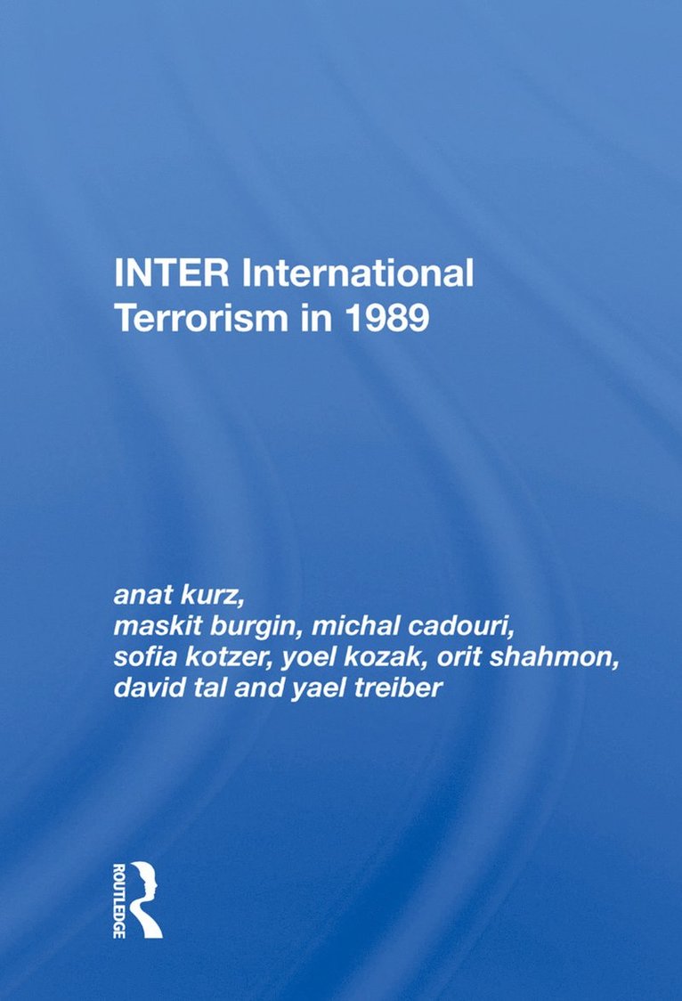 Anat Kurz - Inter: International Terrorism In 1989, Inbunden