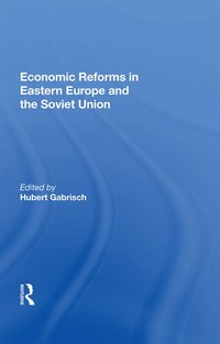 bokomslag Economic Reforms In Eastern Europe And The Soviet Union