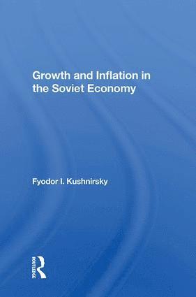 bokomslag Growth And Inflation In The Soviet Economy