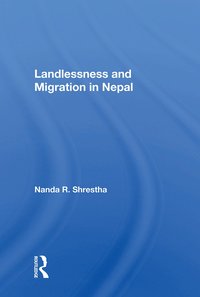 bokomslag Landlessness and Migration in Nepal