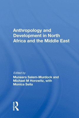 Anthropology and Development in North Africa and the Middle East 1