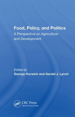 bokomslag Food, Policy, And Politics