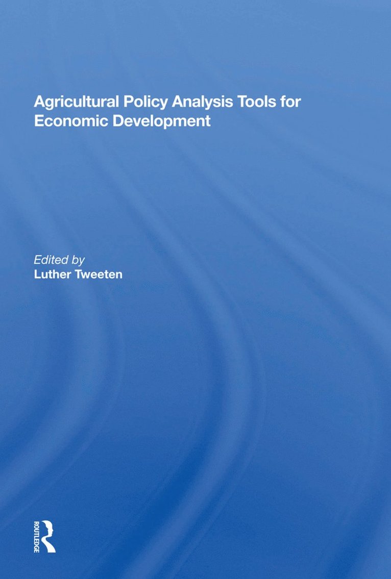 Agricultural Policy Analysis Tools For Economic Development
