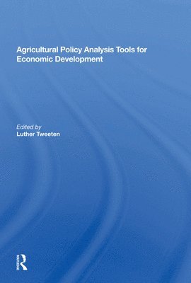 Agricultural Policy Analysis Tools For Economic Development 1