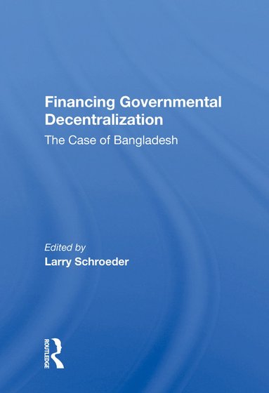 bokomslag Financing Governmental Decentralization