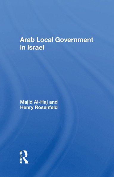 bokomslag Arab Local Government In Israel