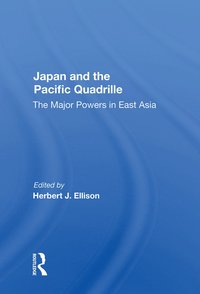 bokomslag Japan And The Pacific Quadrille