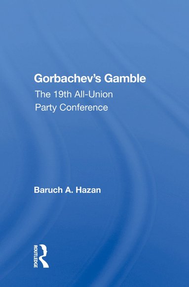 bokomslag Gorbachev's Gamble