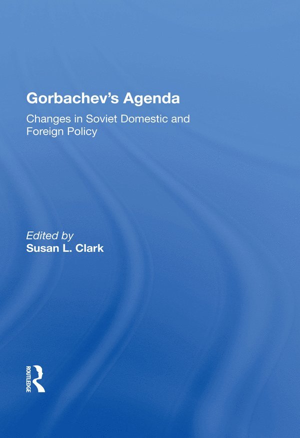 Gorbachev's Agenda 1