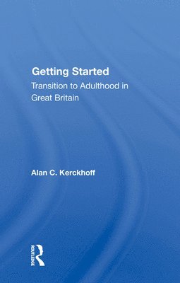 Alan C. Kerckhoff - Getting Started, Inbunden