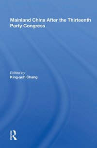 bokomslag Mainland China After The Thirteenth Party Congress