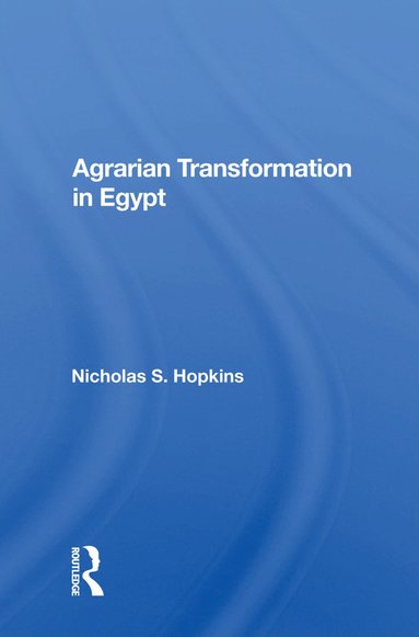 bokomslag Agrarian Transformation in Egypt