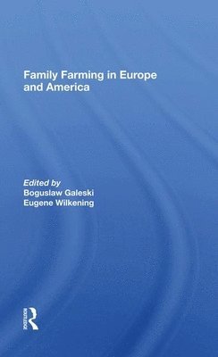 Family Farming In Europe And America 1