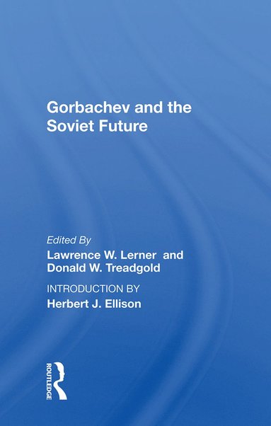 bokomslag Gorbachev and the Soviet Future