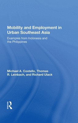 Mobility and Employment in Urban Southeast Asia 1