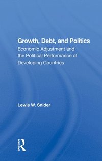 bokomslag Growth, Debt, and Politics