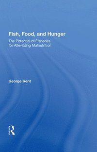 bokomslag Fish, Food, And Hunger