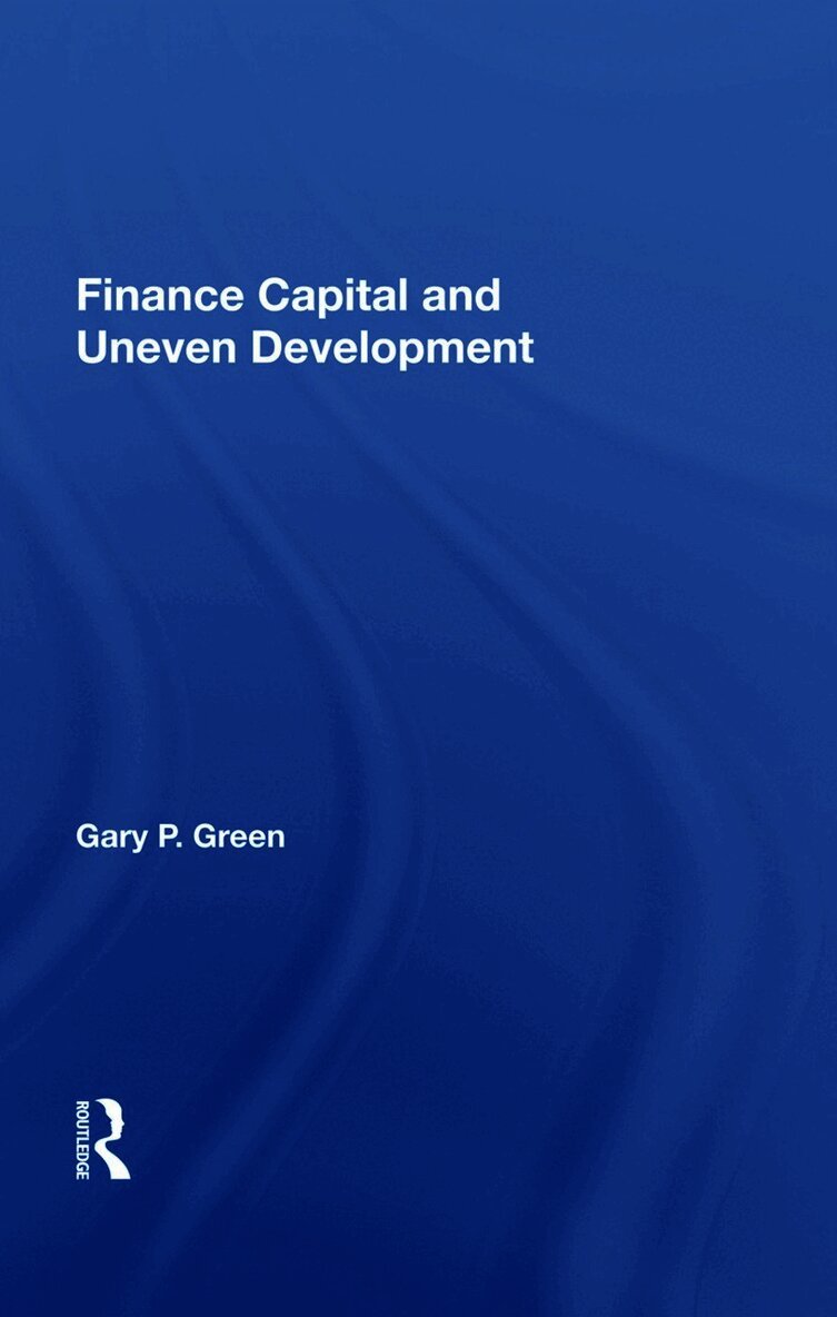 Finance Capital and Uneven Development