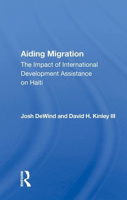 Josh DeWind, Josh Dewind - Aiding Migration, Inbunden