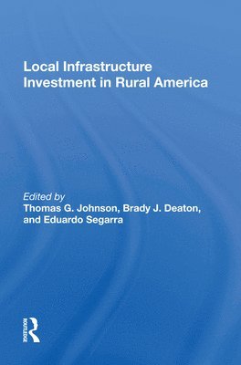 bokomslag Local Infrastructure Investment In Rural America