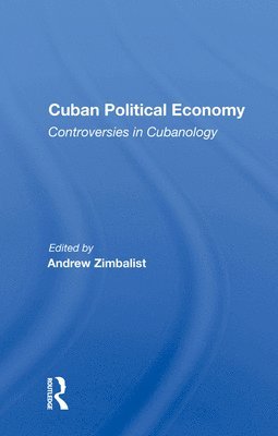 bokomslag Cuban Political Economy