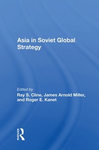 bokomslag Asia in Soviet Global Strategy