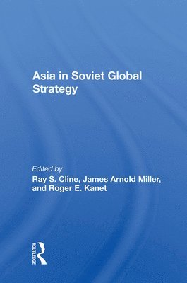 Asia in Soviet Global Strategy 1