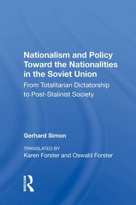 Nationalism And Policy Toward The Nationalities In The Soviet Union 1