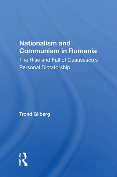 bokomslag Nationalism And Communism In Romania