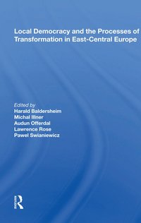 bokomslag Local Democracy And The Processes Of Transformation In East-central Europe