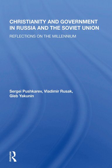 bokomslag Christianity And Government In Russia And The Soviet Union