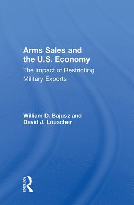 Arms Sales And The U.S. Economy 1