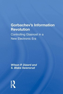 Gorbachevs Information Revolution 1