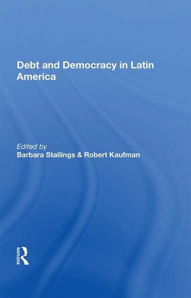 bokomslag Debt And Democracy In Latin America