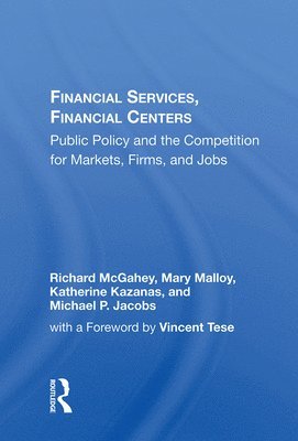 Financial Services, Financial Centers 1