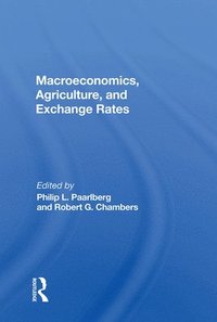 bokomslag Macroeconomics, Agriculture, And Exchange Rates