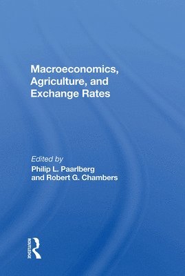 bokomslag Macroeconomics, Agriculture, And Exchange Rates